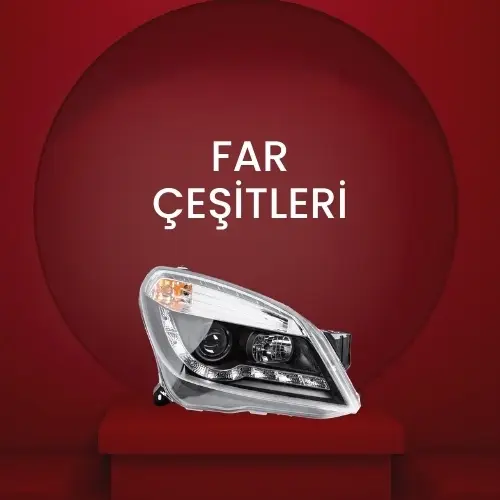 Far Çeşitleri